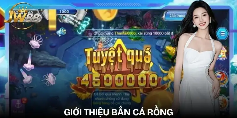 ban-ca-rong-gioi-thieu